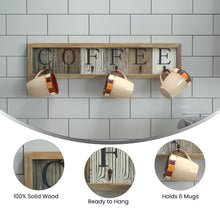 Load image into Gallery viewer, Wooden Wall Mount 6 Cup Distressed Wood Grain Printed COFFEE Mug Organizer