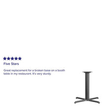 Load image into Gallery viewer, 33'' x 33'' Restaurant Table X-Base with 4'' Dia. Table Height Column