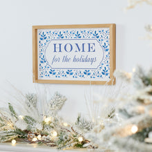 Load image into Gallery viewer, Framed Home for the Holidays Sign 15.5"L