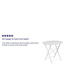Load image into Gallery viewer, Commercial Grade 30" Round White Indoor-Outdoor Steel Folding Patio Table
