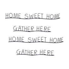 Load image into Gallery viewer, Gather and Home Sentiment DŽcor (Set of 4)
