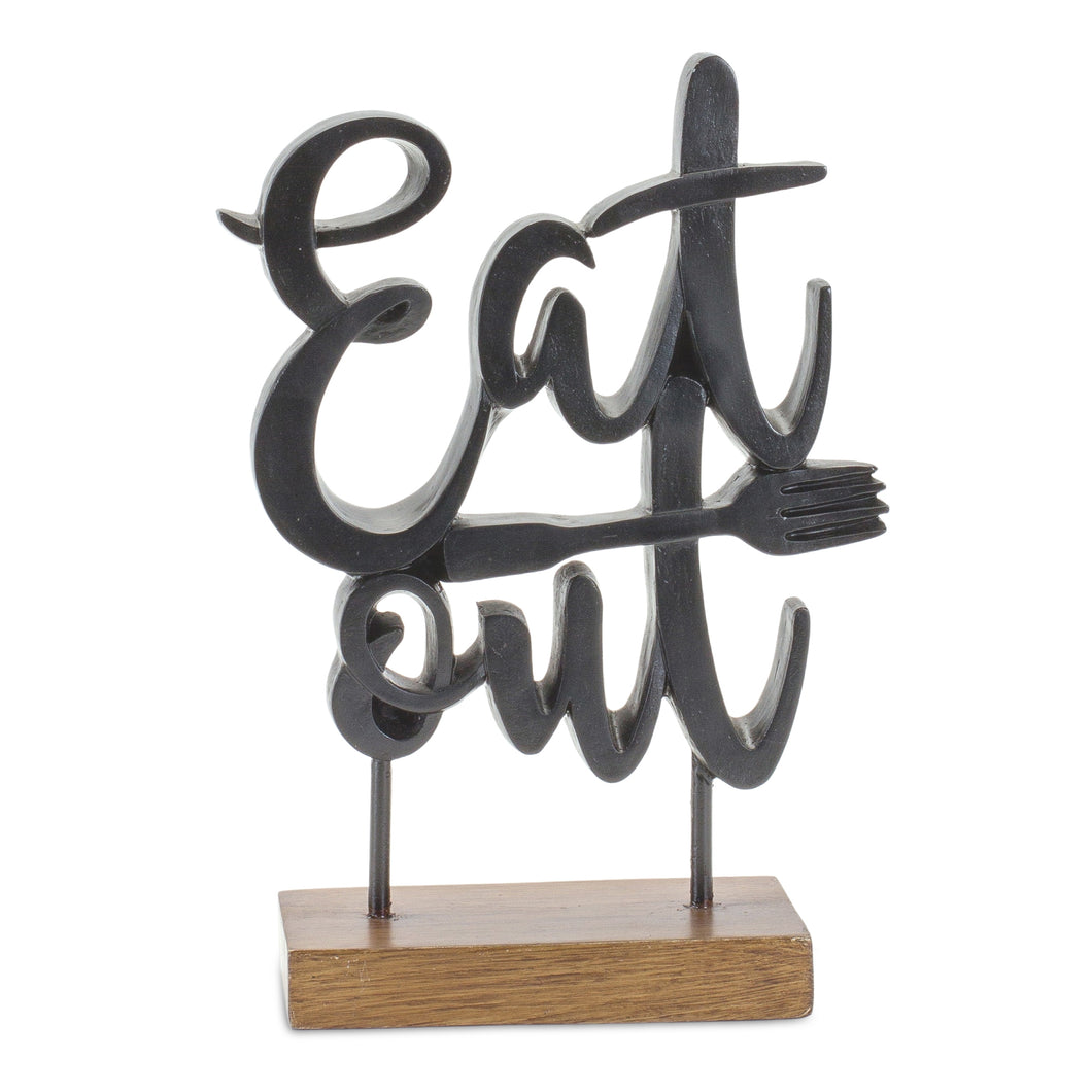 Eat Out Kitchen Sentiment Sign with Wood Base 8.75