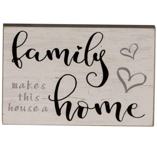 Family Makes This House A Home Block 2.75