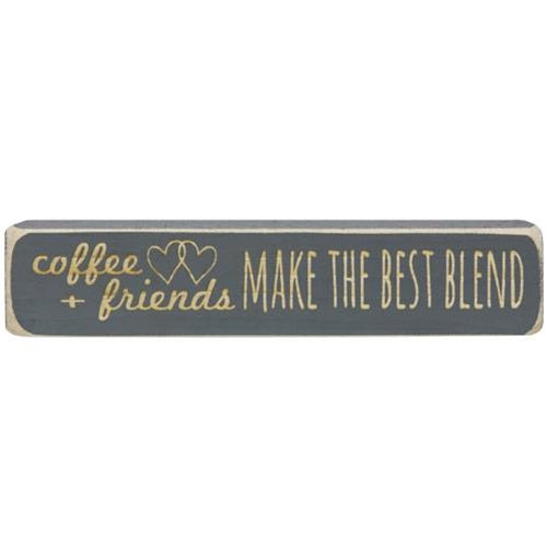 Coffee + Friends Make the Best Blend Laser Cut Block 8
