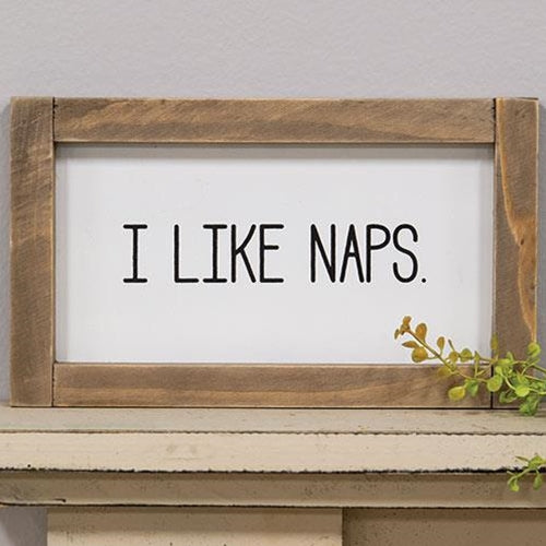 I Like Naps Framed Sign  (Pack of 4)