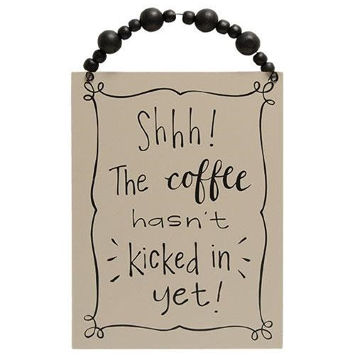 The Coffee Hasn't Kicked In Beaded Sign (Pack of 4)