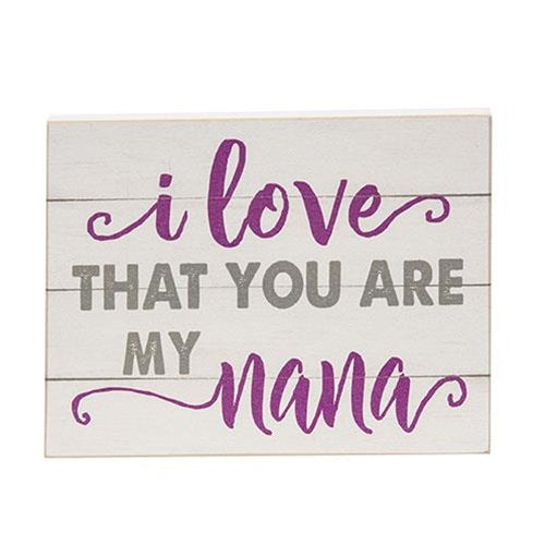 I Love That You Are My Nana Block 6.5