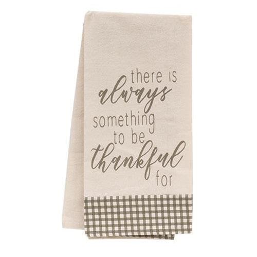 There Is Always Something To Be Thankful For Dish Towel (Pack of 2)