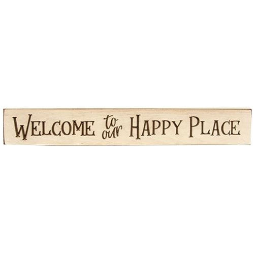 Welcome to Our Happy Place Engraved Sign 24