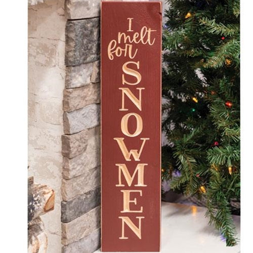 I Melt For Snowmen Engraved Sign 5.5
