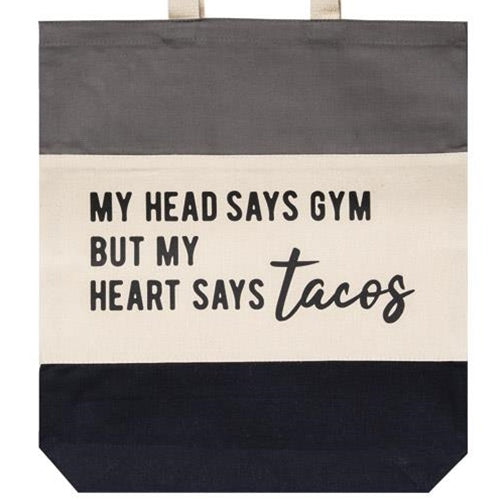My Head Says Gym Tote